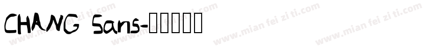 CHANG Sans字体转换